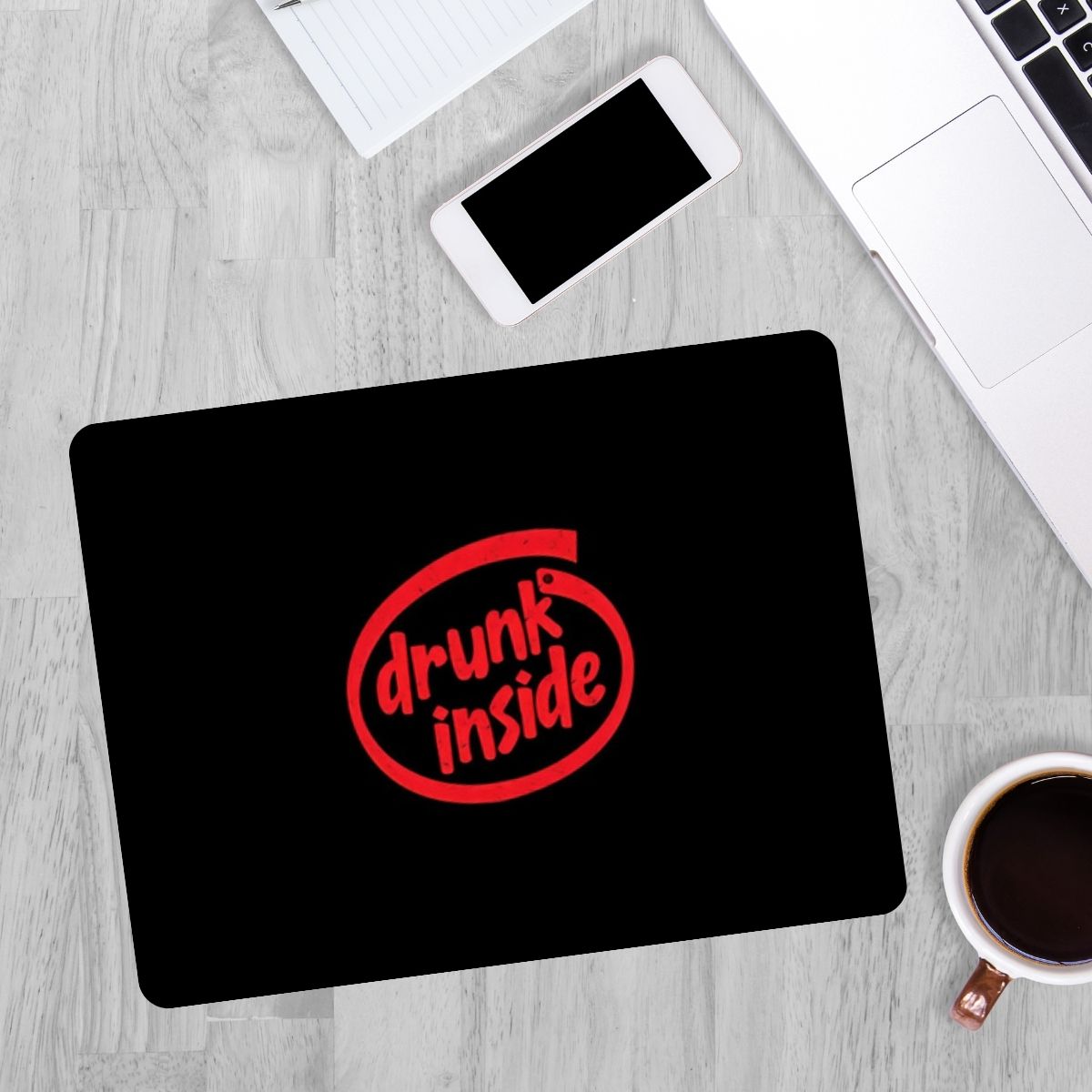 Drunk Inside Mousepad
