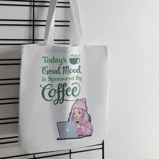 Todays good mood is sponsored by coffee Tote Bag